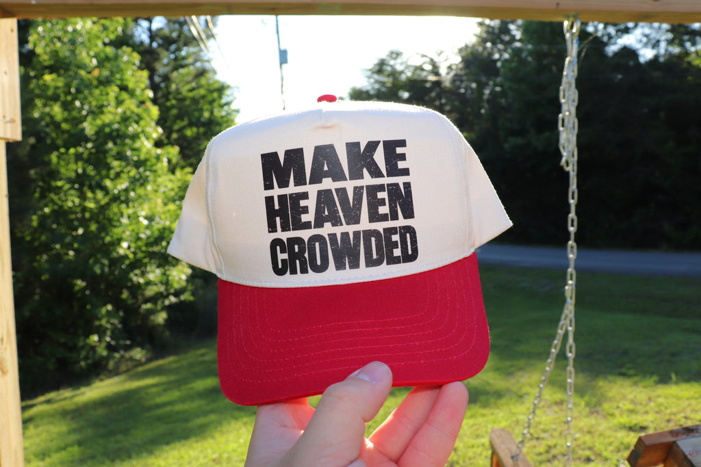Make Heaven Crowded Two-Tone Hat